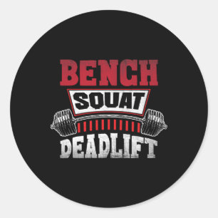 Weight Lifting Training Powerlifting Bench Squat D Classic Round Sticker