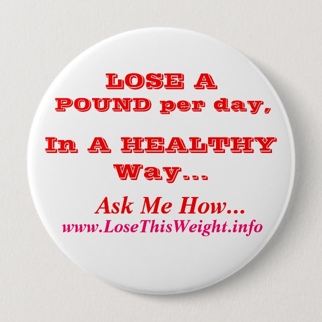 Weight Loss 10 Cm Round Badge (Front)