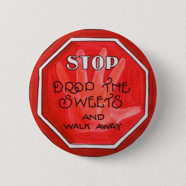 weight loss stop sign 6 cm round badge (Front)