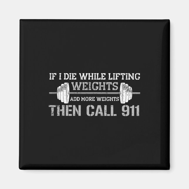 Weightlifting Apparel Funny Bodybuilding Workout  Magnet (Front)