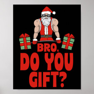 Weightlifting Bodybuilding Christmas Santa Bro Do  Poster
