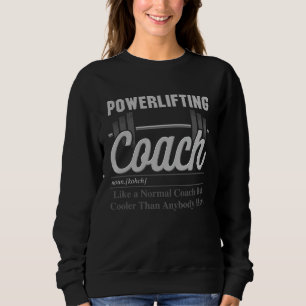 Weightlifting Fitness Gym Workout Powerlifting Coa Sweatshirt