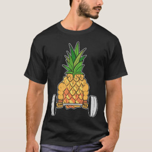 Weightlifting Gym Fitness Workout Pineapple T-Shirt