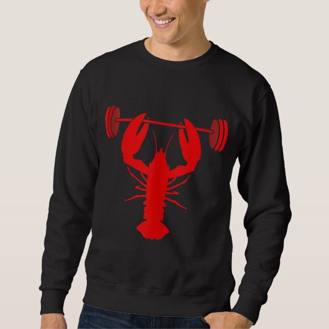 Weightlifting Lobster Bodybuilder At Gym Sweatshirt (Front)