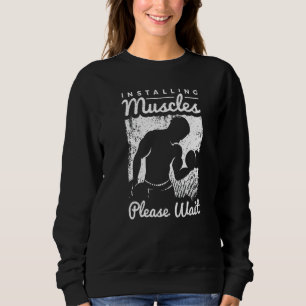 Weightlifting Saying For A Workout Loving Weightli Sweatshirt