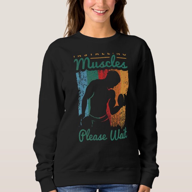 Weightlifting Saying For A Workout Loving Weightli Sweatshirt (Front)