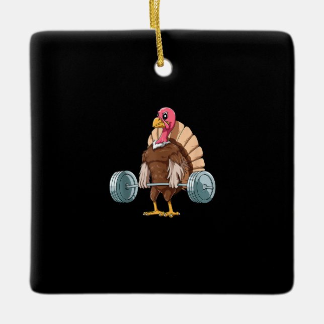 Weightlifting Turkey Deadlifting Thanksgiving Ceramic Ornament (Front)