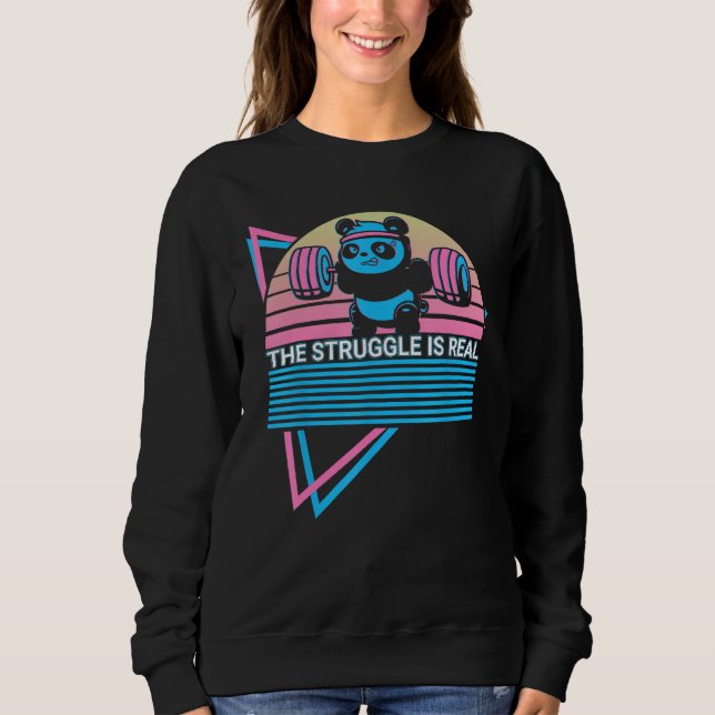 Weightlifting Weight Lifting Powerlifting Struggle Sweatshirt (Front)