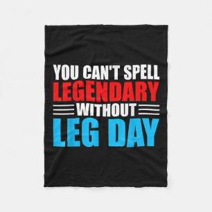 Weightlifting You Can't Spell Legendary Without Le Fleece Blanket