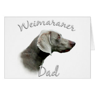 Weimaraner Dad 2