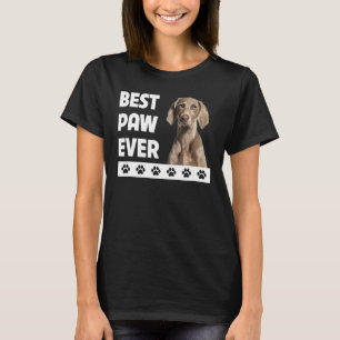 Weimaraner Fathers Day Dog Dad Best Paw Ever Doggy T-Shirt