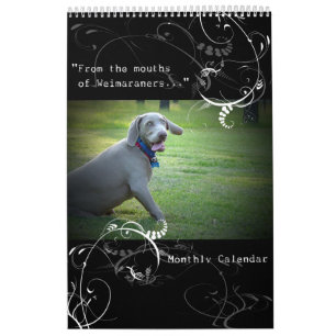 Weimaraner Nation : Quotation Calendar