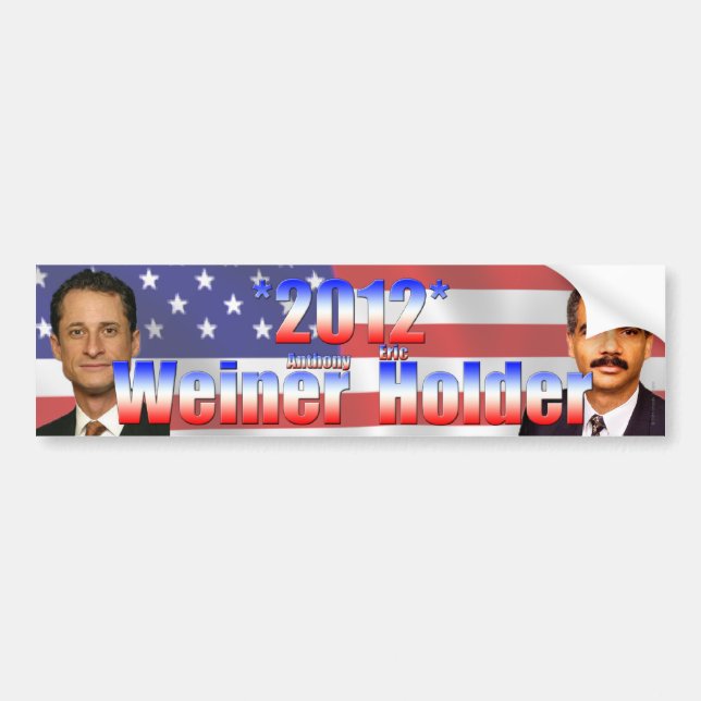 Weiner Holder 2012 Bumper Sticker (Front)