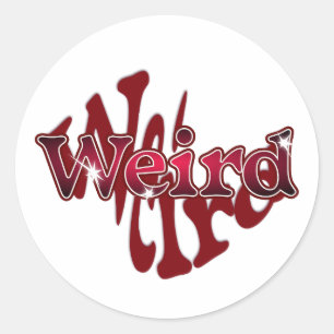 Weird Classic Round Sticker