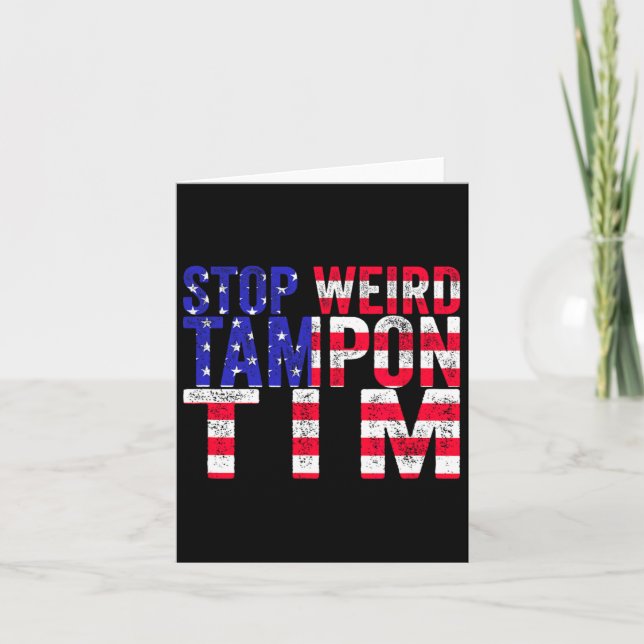 Weird Tampon Tim  Card (Front)