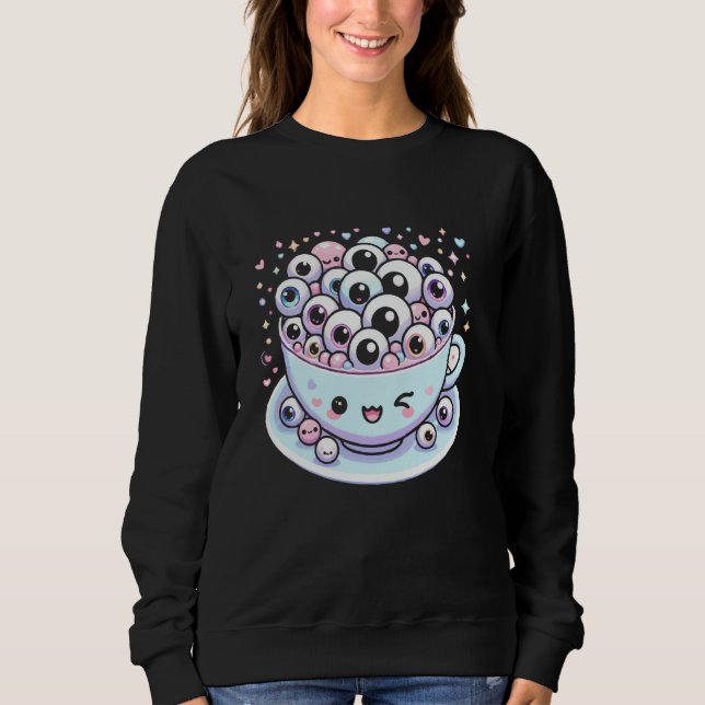 Weird Tea Pun Weirdcore Aesthetic Eyeball Tea Love Sweatshirt (Front)