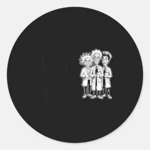 Weird Teachers Build Character Funny Teacher Appre Classic Round Sticker