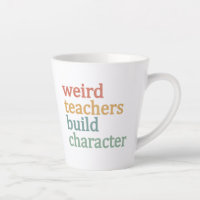 Weird Teachers Build Character Retro Teacher