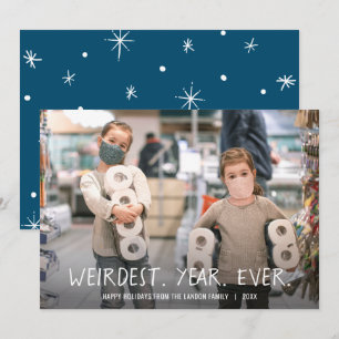 Weirdest Year Ever - Holiday photo Card