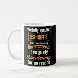 Weirdly Specific Targeted Ads Cringeworthy Coffee Mug