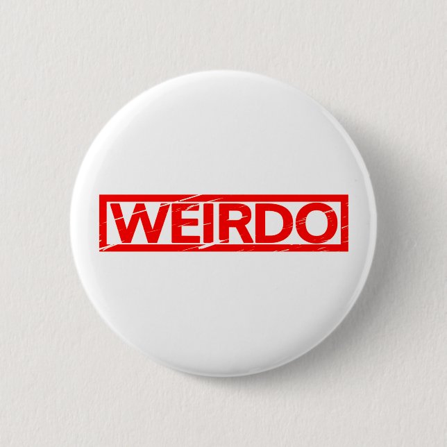 Weirdo Stamp 6 Cm Round Badge (Front)