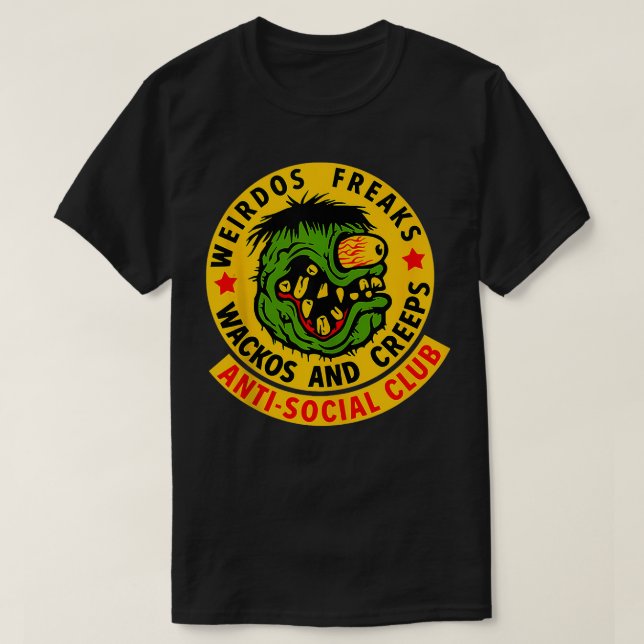 Weirdos Wackos and Creeps  T-Shirt (Design Front)