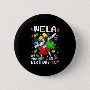 Wela of the bday boy autism awareness puzzle piece 6 cm round badge