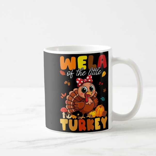 Wela Of The Little Turkey Thanksgiving Baby Shower Coffee Mug (Right)