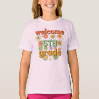 WELCOME 5TH GRADE, BACK TO SCHOOL FIRST DAY SCHOOL