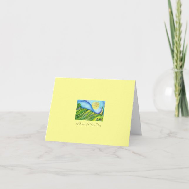 'WELCOME A NEW DAY' Note Card (Front)