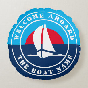 Welcome aboard custom boat name sailing boat round cushion