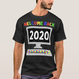 Welcome Back 2020 Virtual Learning First Day of S T-Shirt