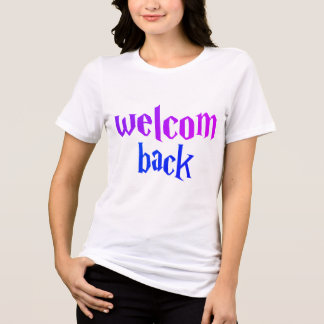 Welcome Back Bold Gothic Style Typography Art Tri-Blend Shirt