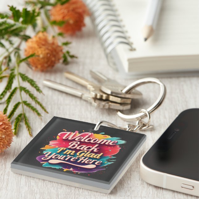 Welcome Back I’m Glad You’re Here Back to School Key Ring (Front Right)