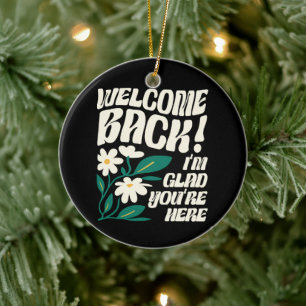 Welcome Back I'm Glad You're Here Back To School Ceramic Tree Decoration