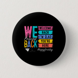 Welcome Back Im Glad Youre Here Back To School Pri 6 Cm Round Badge