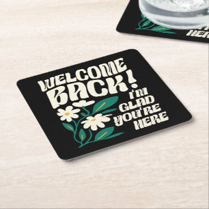 Welcome Back I'm Glad You're Here Back To School Square Paper Coaster