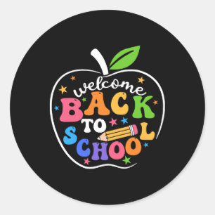 Welcome Back I'm Glad You're Here Back To School T Classic Round Sticker