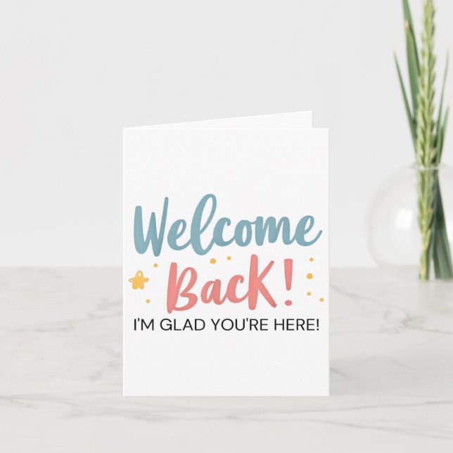Welcome Back Im Glad Youre Here Back To School Tea Card (Front)