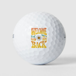 Welcome Back I'm Glad You're Here Teacher Golf Balls