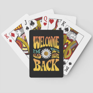 Welcome Back I'm Glad You're Here Teacher  Playing Cards