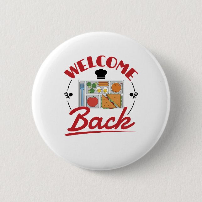 Welcome Back School Lunch Lady Tray 6 Cm Round Badge (Front)