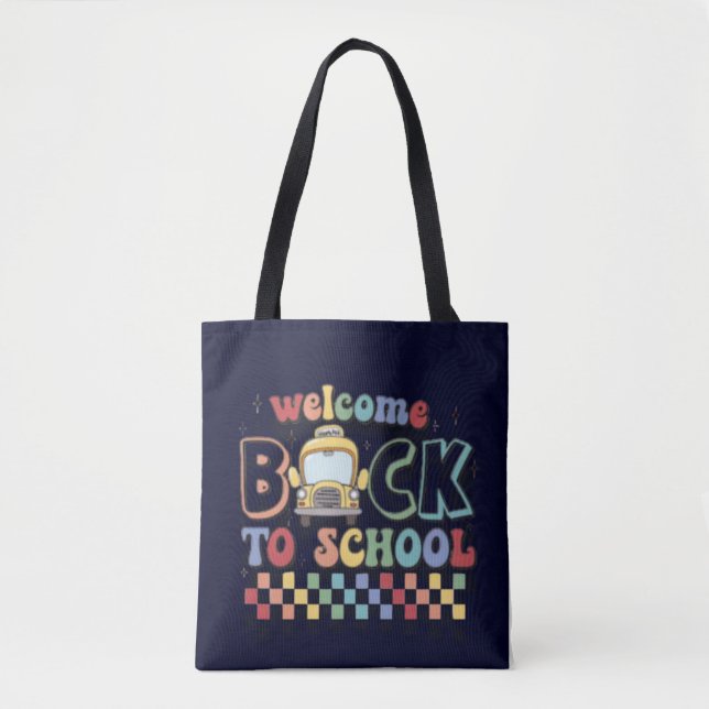 Welcome Back: Teacher Tote Bag (Front)