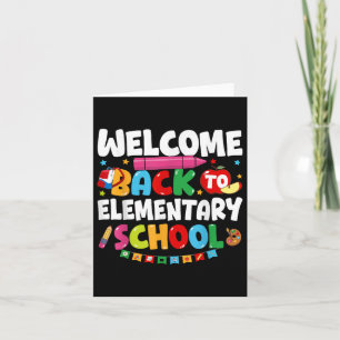 Welcome Back To Elementary School Back To School T Card