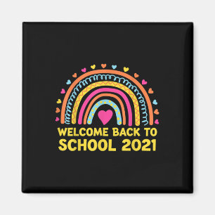 Welcome Back To School 2021. Funny Teachers Studen Magnet