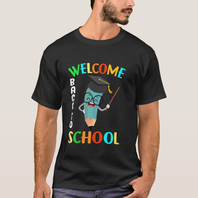 Welcome Back To School 2025 First Day of School Te T-Shirt (Front)
