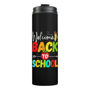 Welcome Back to School 2026 Teachers Students Thermal Tumbler