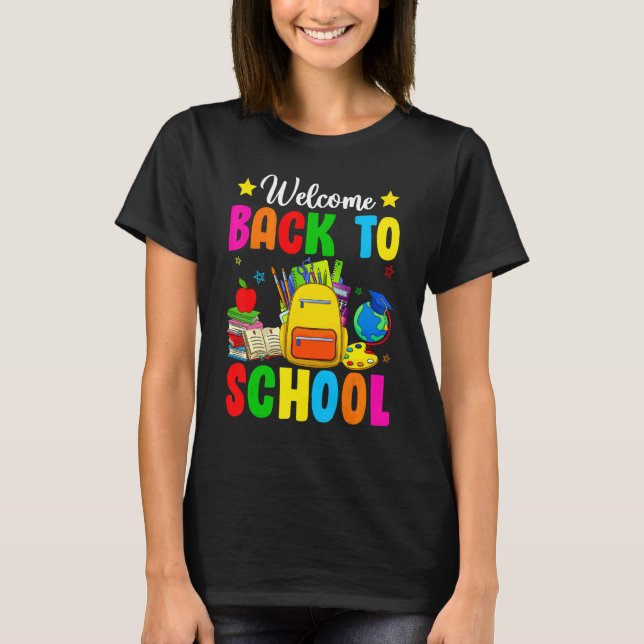 Welcome Back To School  Backpack 1st Day Of School T-Shirt (Front)
