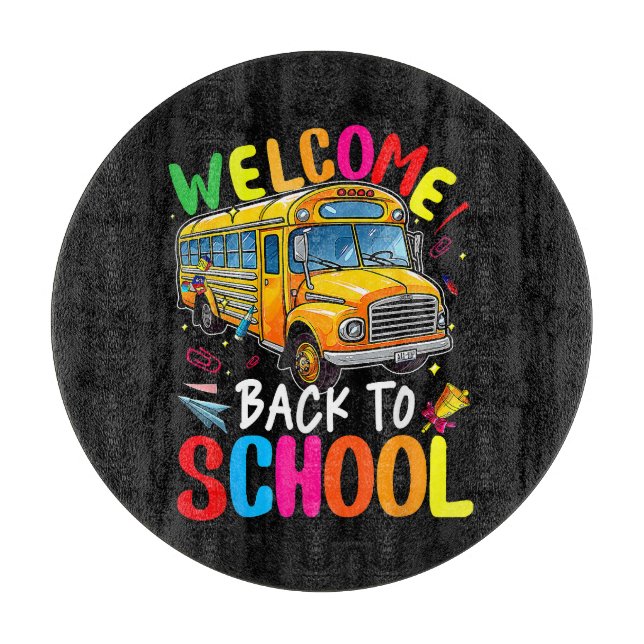 Welcome Back to School Bus 1st Day of School Cutting Board (Front)
