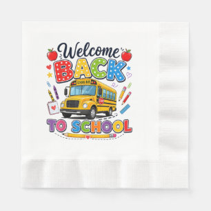 Welcome Back to School Bus Driver Tees First Day o Napkin